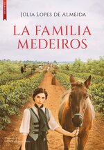 Jlia Lopes de Almeida   La familia Medeiros