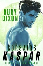 Ruby Dixon   Corsairs Brothers 02   Kaspar